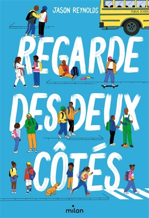 Regarde des deux côtés - Jason Reynolds