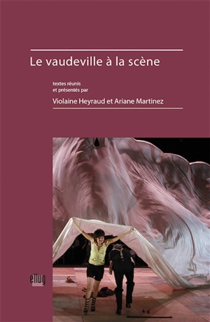 Le vaudeville à la scène