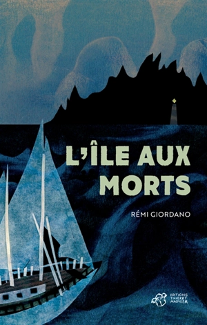 L'île aux morts - Rémi Giordano