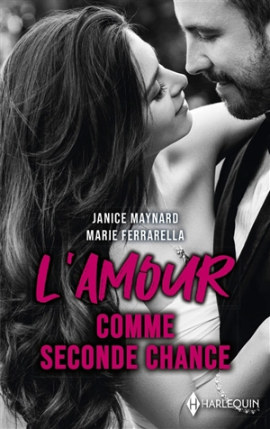 L'amour comme seconde chance - Janice Maynard