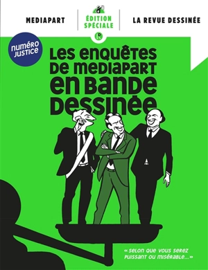 Les enquêtes de Mediapart en bande dessinée : numéro justice - Mediapart (périodique)