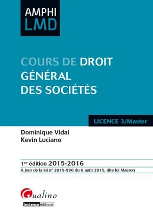 Cours de droit général des sociétés : 2015-2016 - Dominique Vidal