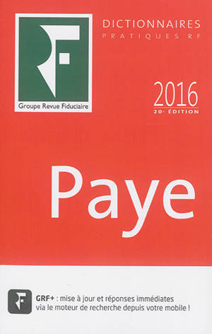 Dictionnaire paye 2016 - Groupe Revue fiduciaire