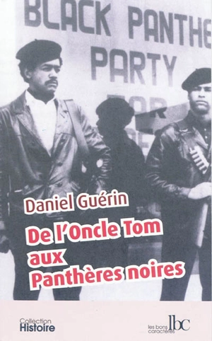 De l'Oncle Tom aux Panthères noires - Daniel Guérin