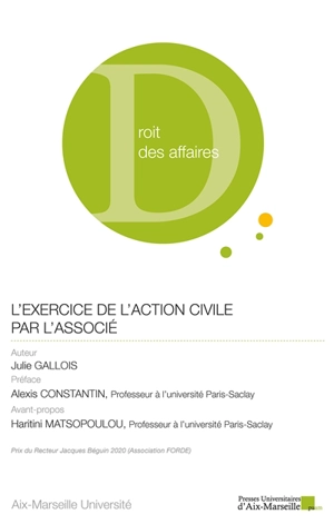 L'exercice de l'action civile par l'associé - Julie Gallois