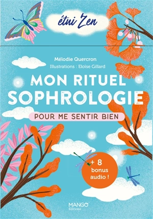 Mon rituel sophrologie pour me sentir bien - Mélodie Quercron