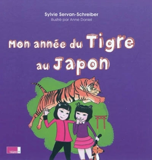 Mon année du tigre au Japon - Sylvie Servan-Schreiber
