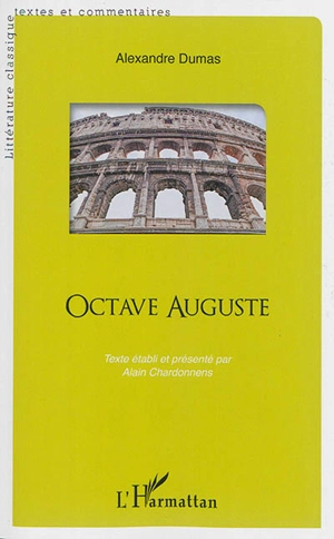 Octave Auguste - Alexandre Dumas