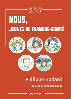 Nous, jeunes de Franche-Comté - Philippe Godard