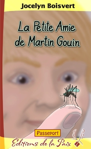 La petite amie de Martin Gouin - Jocelyn Boisvert