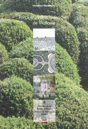 Parcs et jardins historiques de Wallonie. Vol. 4. Province de Liège : arrondissements de Liège, Verviers - Nathalie De Harlez de Deulin