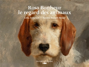 Rosa Bonheur, le regard des animaux - Leïla Jarbouai