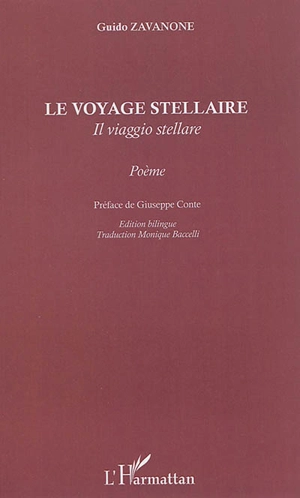 Le voyage stellaire : poème. Il viaggio stellare - Guido Zavanone