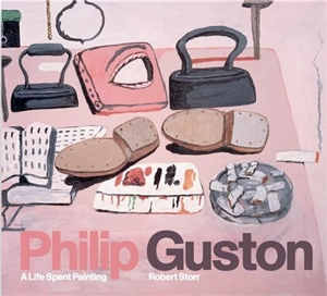 Philip Guston A Life Spent Painting - Robert Storr