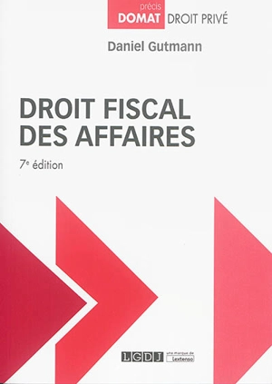 Droit fiscal des affaires - Daniel Gutmann