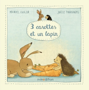 3 carottes et un lapin - Michael Engler