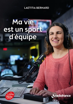 Ma vie est un sport d'équipe - Laetitia Bernard