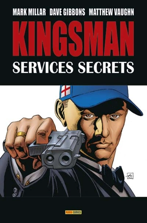 Kingsman. Services secrets - Mark Millar