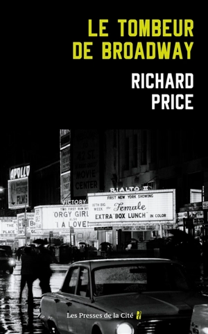 Le tombeur de Broadway - Richard Price