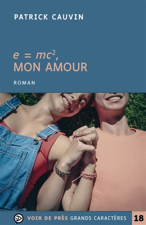 E = mc2, mon amour - Patrick Cauvin