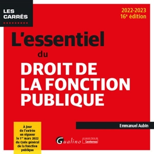 L'essentiel du droit de la fonction publique : 2022-2023 - Emmanuel Aubin-Kanezuka