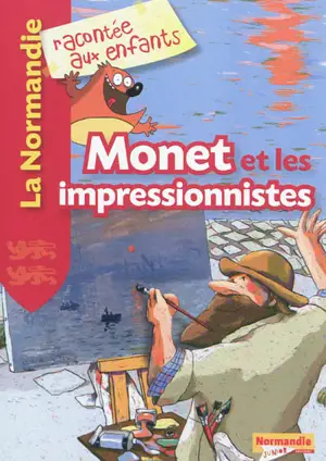 Monet et les impressionnistes - Jean-Benoît Durand