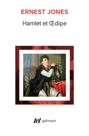 Hamlet et Oedipe - Ernest Jones