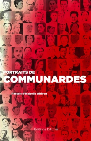 Portraits de communardes - Isabelle Abiven