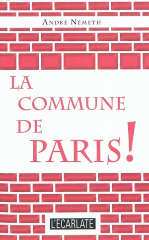 La Commune de Paris ! - Andor Németh