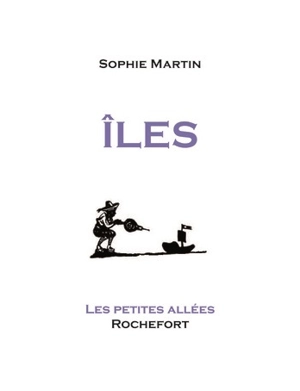 Iles - Sophie Martin