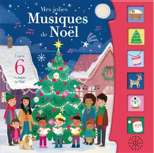 Mes jolies musiques de Noël : écoute 6 musiques de Noël - Kathryn Selbert