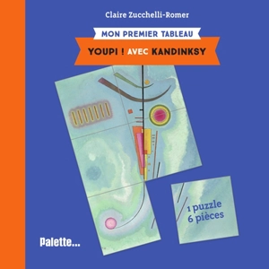 Youpi ! : avec Kandinsky - Claire Zucchelli-Romer