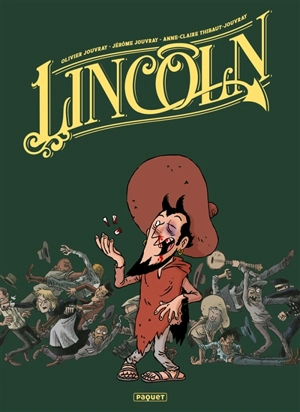 Lincoln : intégrale. Vol. 3. Tomes 7-9 - Olivier Jouvray