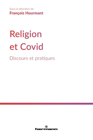 Religion et Covid : discours et pratiques