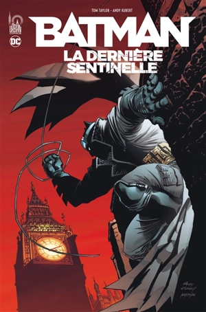 Batman : la dernière sentinelle - Tom Taylor