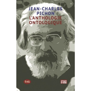 L'anthologie ontologique - Jean-Charles Pichon