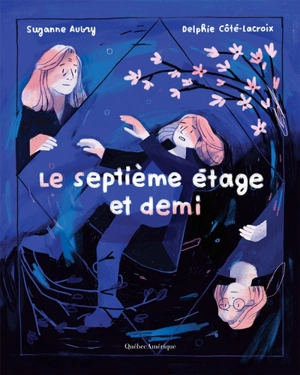 Le septième étage et demi - Suzanne Aubry