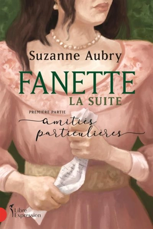 Amitiés particulières 1 - Suzanne Aubry