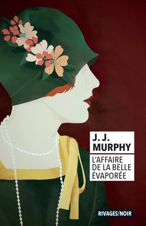 L'affaire de la belle évaporée - J.J. Murphy
