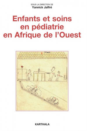 Enfants et soins en pédiatrie en Afrique de l'Ouest