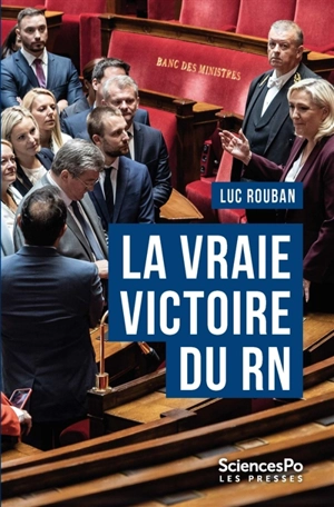 La vraie victoire du RN - Luc Rouban