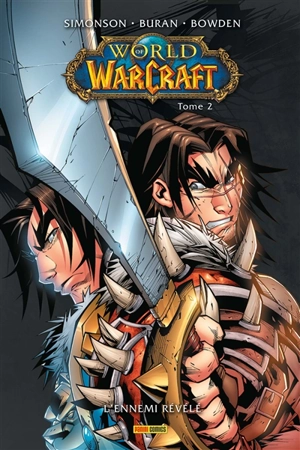 World of Warcraft. Vol. 2. L'ennemi révélé - Walter Simonson