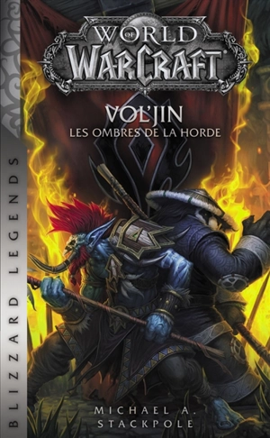 World of Warcraft. Vol'jin : les ombres de la horde - Michael A. Stackpole