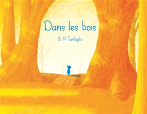 Dans les bois - Simon Pietro Tartaglia