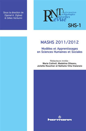 Revue des nouvelles technologies de l'information, n° SHS-1. MASHS 2011-2012 : modèles et apprentissages en Sciences humaines et sociales