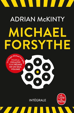 Michael Forsythe : intégrale - Adrian McKinty