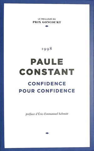 Confidence pour confidence - Paule Constant