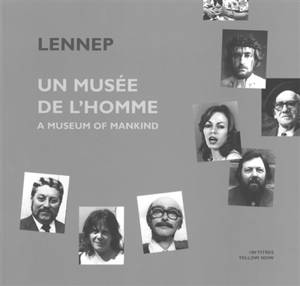 Un musée de l'homme. A museum of mankind - Jacques Lennep