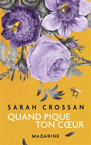 Quand pique ton coeur - Sarah Crossan