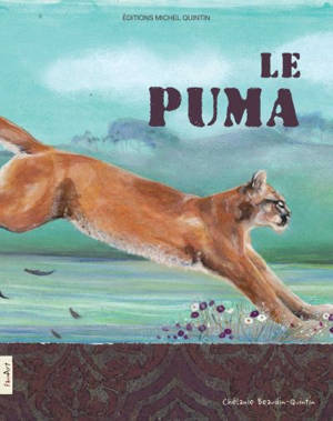 Le puma - Michel Quintin